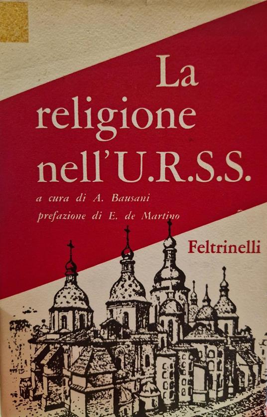 La religione nell'Urss - Alessandro Bausani - copertina