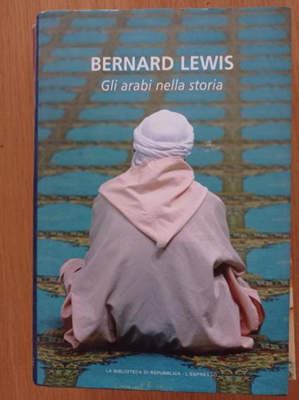 Gli arabi nella storia - Bernard Lewis - copertina
