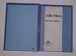 Discorsi politici Aldo Moro