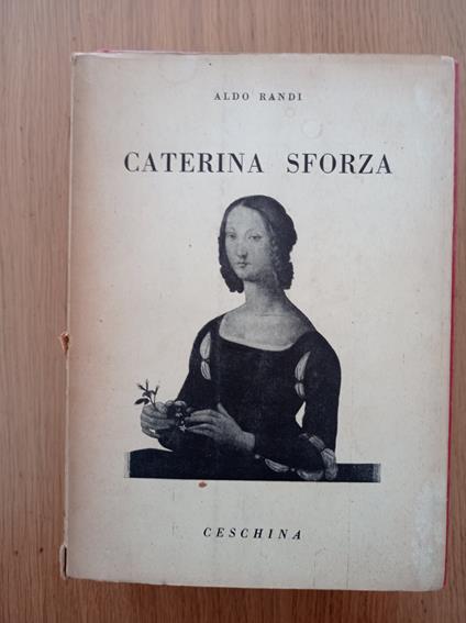 Caterina Sforza - Aldo Frandi - copertina
