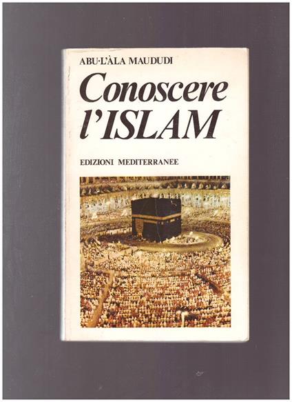 Conoscere L'Islam - Abu-L'Ala Maududi - copertina