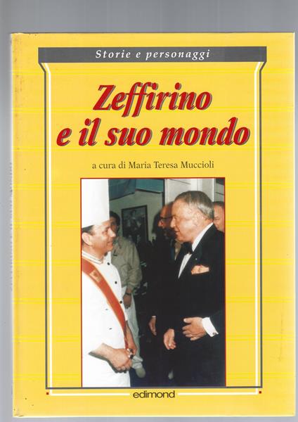 Zeffirino E Il Suo Mondo - Maria Teresa Piccioli - copertina