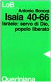 Isaia 40-66. Israele: Servo Di Dio, Popolo Liberato