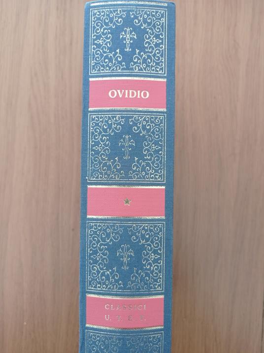 Opere. Amores-Heroides-Medicamina faciei... (Vol. 1) - P. Nasone Ovidio - copertina
