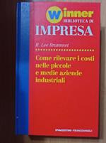 Come rilevare i costi nelle piccole e medie aziende industriali