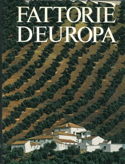 Fattorie d'Europa - Gianni Berengo Gardin - copertina