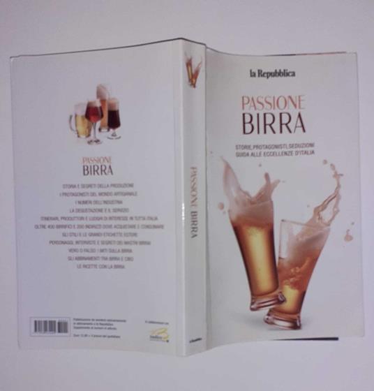 Passione birra. Storie, protagonisti, seduzioni. Guida alle eccellenze d'Italia - copertina