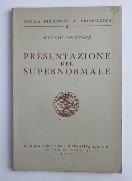 Presentazione del Supernormale - William Mackenzie - copertina