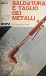 Saldatura e taglio dei metalli