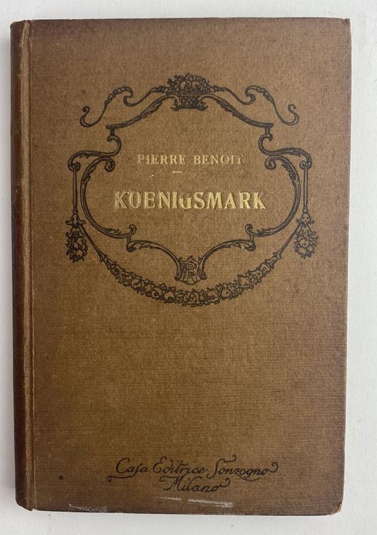 Koenigsmark - Pierre Benoît - copertina