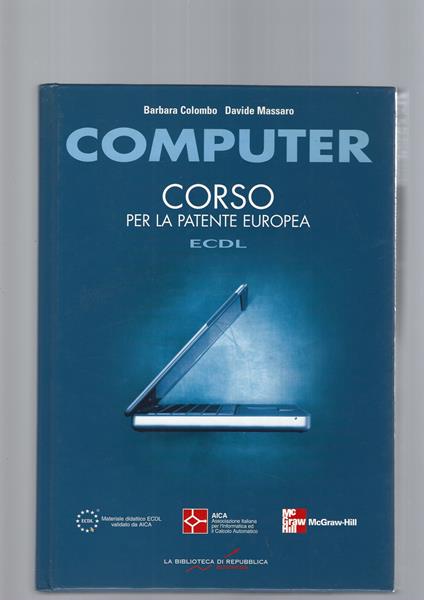 Computer , Corso Per La Patente Europea Ecdl - copertina
