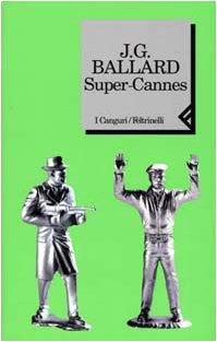Super-Cannes - James G. Ballard - copertina