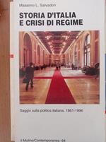Storia d'Italia e crisi di regime. Saggio sulla politica italiana 1861-1996