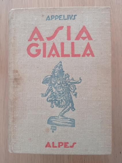 Asia Gialla - Mario Appelius - copertina