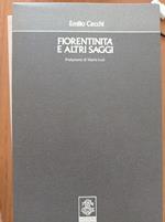 Fiorentinità e altri saggi