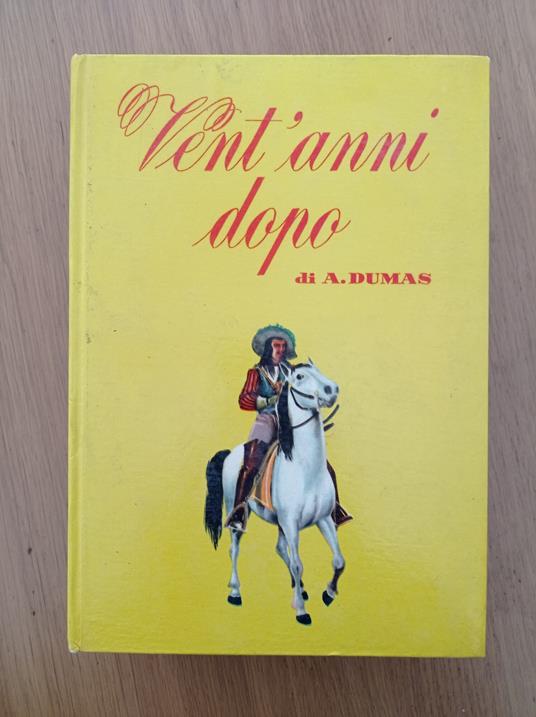 Vent'anni dopo - Alexandre Dumas - copertina