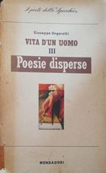 Vita d'un uomo III poesie disperse