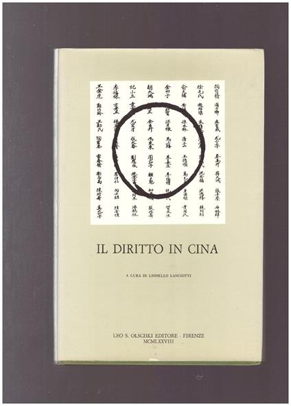 Il Diritto In Cina - Lionello Lanciotti - copertina