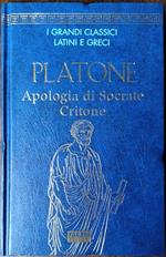 PLATONE Apologia di Socrate Critone