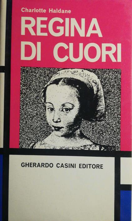 Regina di cuori - Charlotte Haldane - copertina