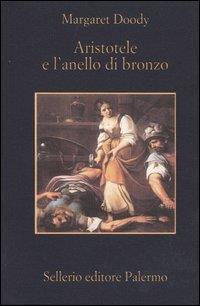 Aristotele e l'anello di bronzo - Margaret Doody - copertina