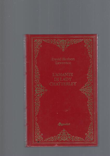 L' Amante Di Lady Chatterley - David Herbert Lawrence - copertina