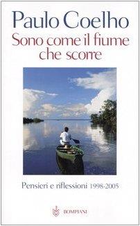 Sono come il fiume che scorre. Pensieri e riflessioni 1998-2005 - Paulo Coelho - copertina