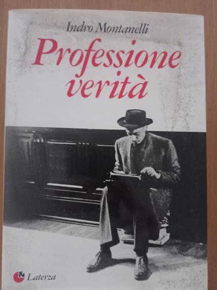 Professione Veritã - Indro Montanelli - copertina