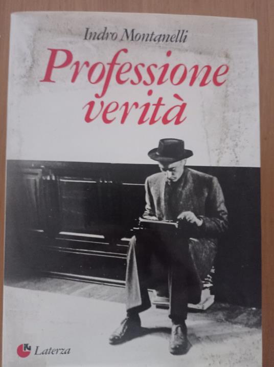 Professione Veritã - Indro Montanelli - copertina