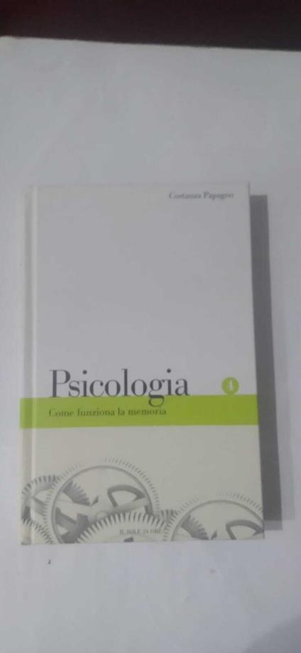 Psicologia: Come funziona la memoria - copertina
