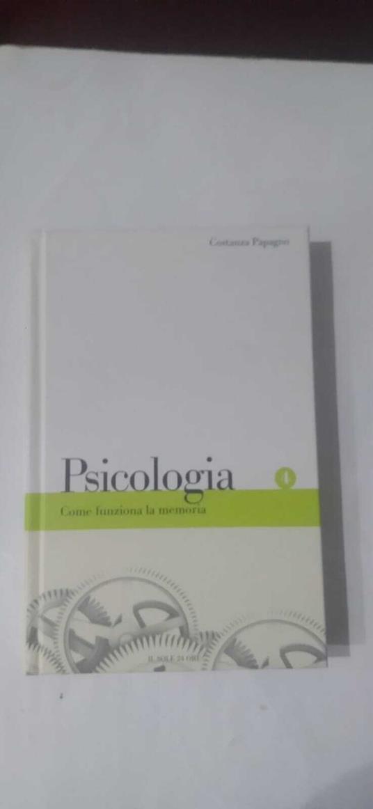 Psicologia: Come funziona la memoria - copertina