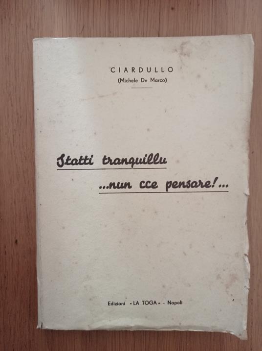 Statti tranquillu ...nun cce pensare!.. - Cardullo - copertina