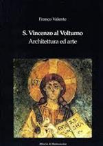 S. Vincenzo al Volturno Architettura ed arte