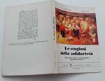 Le stagioni della solidarietà