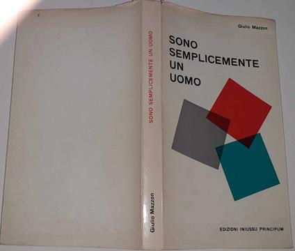 Sono semplicemente un uomo - Giulio Mazzon - copertina