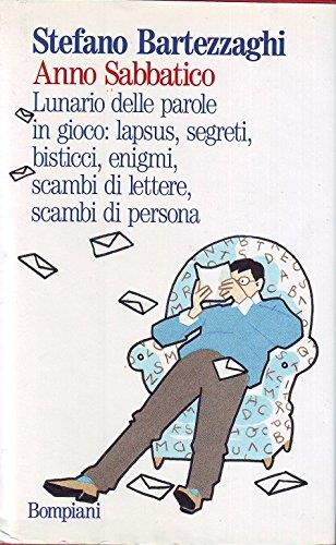 Anno sabbatico. Lunario delle parole in gioco - Stefano Bartezzaghi - copertina