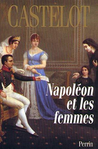 Napoléon et les femmes - André Castelot - copertina