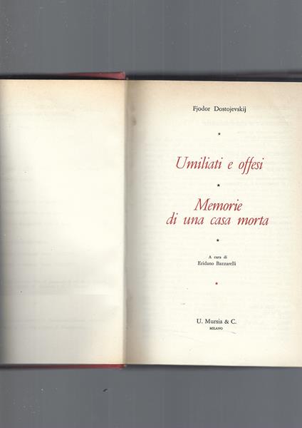 Umiliati E Offesi, Memorie Di Una Casa Morta - Fëdor Dostoevskij - copertina