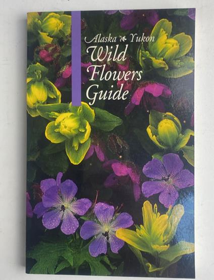 AlaskaYukon Wild Flowers Guide - copertina
