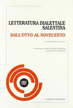 Letteratura dialettale salentina. Dall'Otto al Novecento