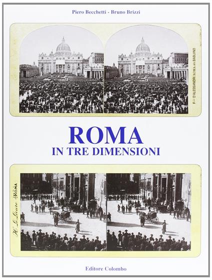 Roma in tre dimensioni - Piero Becchetti - copertina