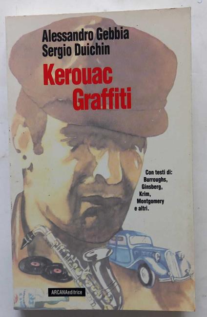 Kerouac. Graffiti - Alessandro Gebbia - copertina