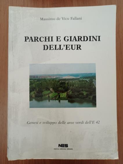 Parchi e giardini dell'Eur - Massimo De Vico Fallani - copertina
