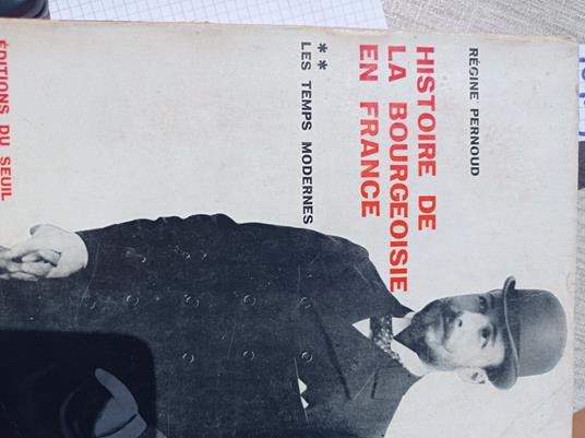 Histoire de la Bourgeoisie en France Vol. 2 - Régine Pernoud - copertina