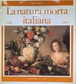 La natura morta italiana 1560 - 1805
