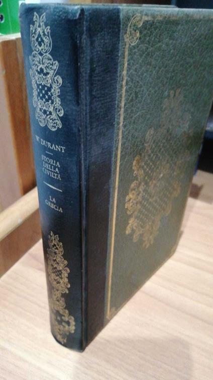 Storia della civiltà. La Grecia Vol. 2° : L'Età dell'oro - Will Durant - copertina