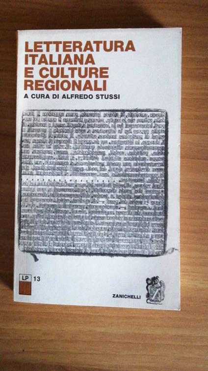 Letteratura italiana e culture regionali - Alfredo Stussi - copertina