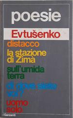 Poesie. Distacco - La stazione di Zimà - Sull'umida terra - Di dove siete voi? - Uomo solo