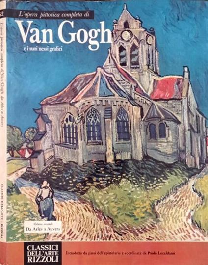 L' opera completa di Van Gogh e i suoi nessi grafici Vol.II - Paolo Lecaldano - copertina