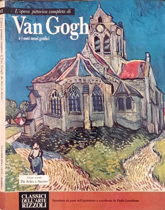 L' opera completa di Van Gogh e i suoi nessi grafici Vol.II - Paolo Lecaldano - copertina